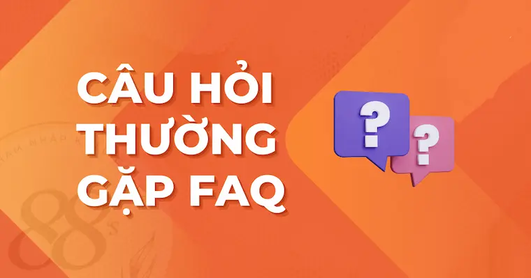 FAQ- Những Câu Hỏi Hay Gặp Khi Rút Tiền N88